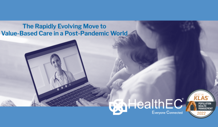 BLOG_Header_Post-Pandemic-1-1 Moving to Value-based Care in a Post-Pandemic World