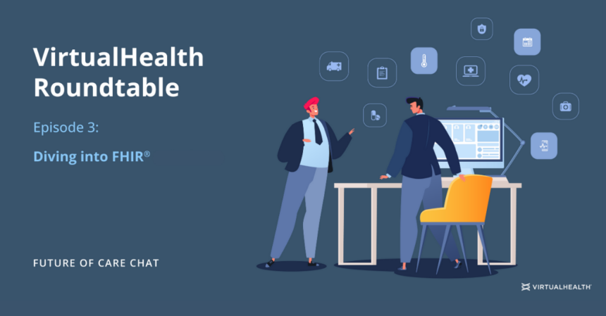What is FHIR? Why does FHIR matter in healthcare data management?