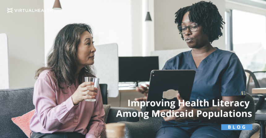 How Can We Improve Health Literacy among Medicaid Populations?