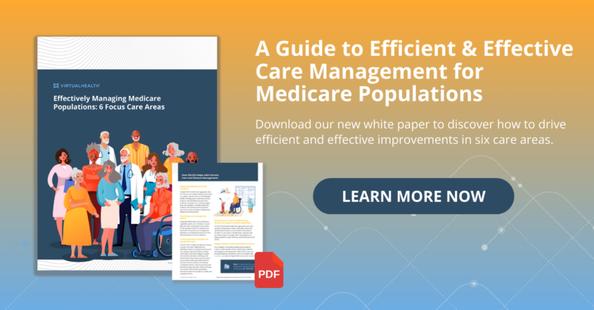 Effectively Managing Medicare Populations