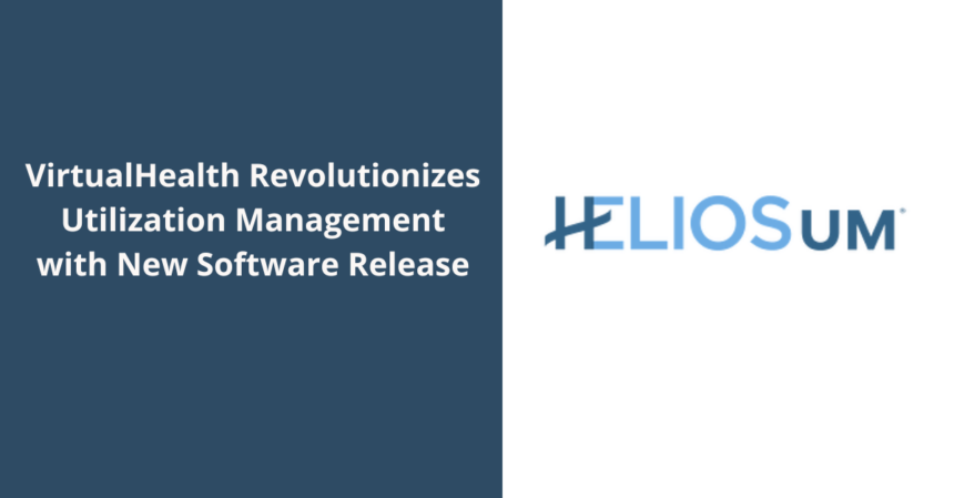 VirtualHealth Revolutionizes Utilization Management with New Software Release