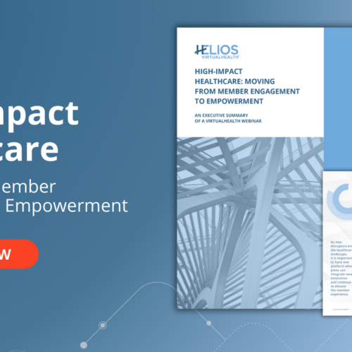 High-Impact Healthcare: Moving from Member Engagement to Empowerment