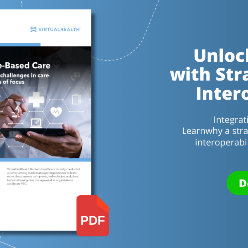 The State of Value-Based Care: Payer Leaders Weigh in on Challenges in Care Management, Data & Priorities