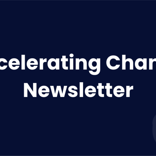 May 2026 Edition: Accelerating Change Newsletter