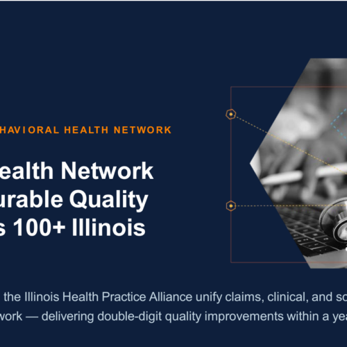 Behavioral Health Network Drives Measurable Quality Gains Across 100+ Illinois Providers