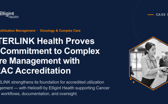 INTERLINK Health Proves Its Commitment to Complex Care Management with URAC Accreditation